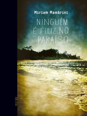 cover image of Ninguém é feliz no paraíso